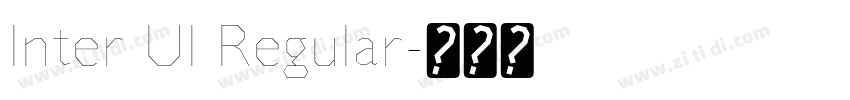 Inter Ul Regular字体转换 Inter Ul Regular字体转换